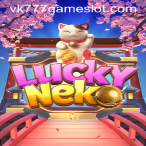 Exploring the Exciting World of LuckyNeko in VK777 GAME