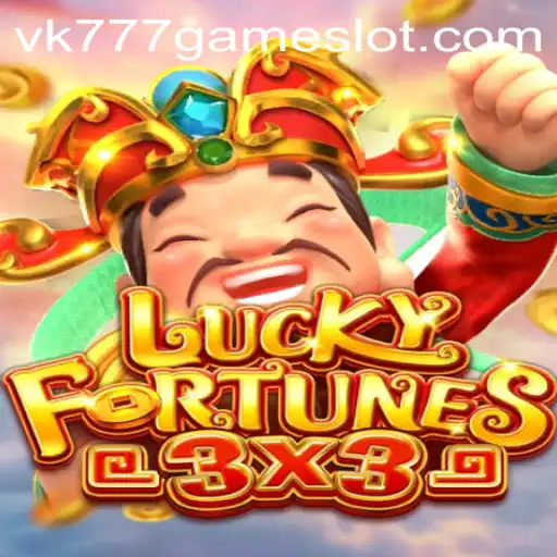 Explore the Thrilling World of LUCKYFORTUNES3x3: The Next Big Hit from VK777 GAME