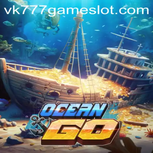 Exploring the Depths of Adventure with OceanGO and VK777 GAME